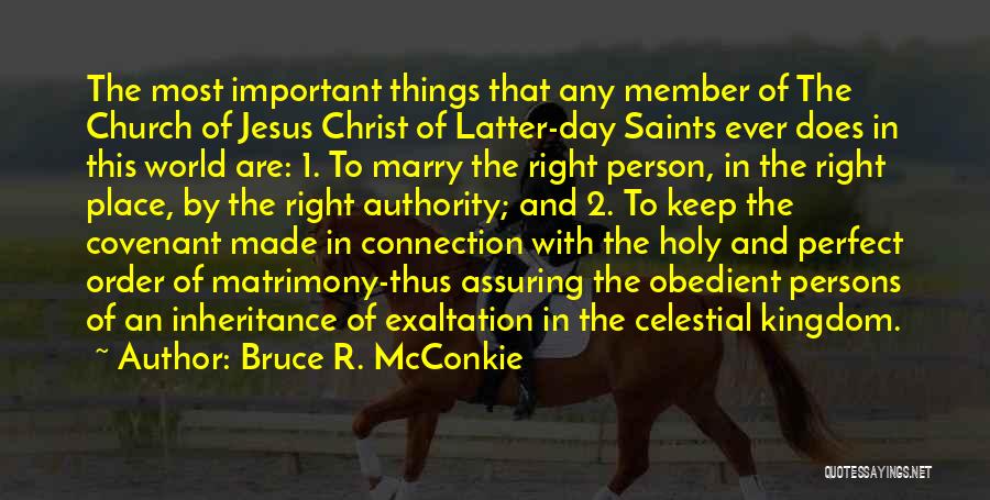 Self Assuring Quotes By Bruce R. McConkie