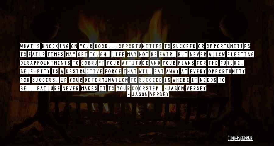 Self Attitude Quotes By Jason Versey Self Attitude Quotes By Jason Versey