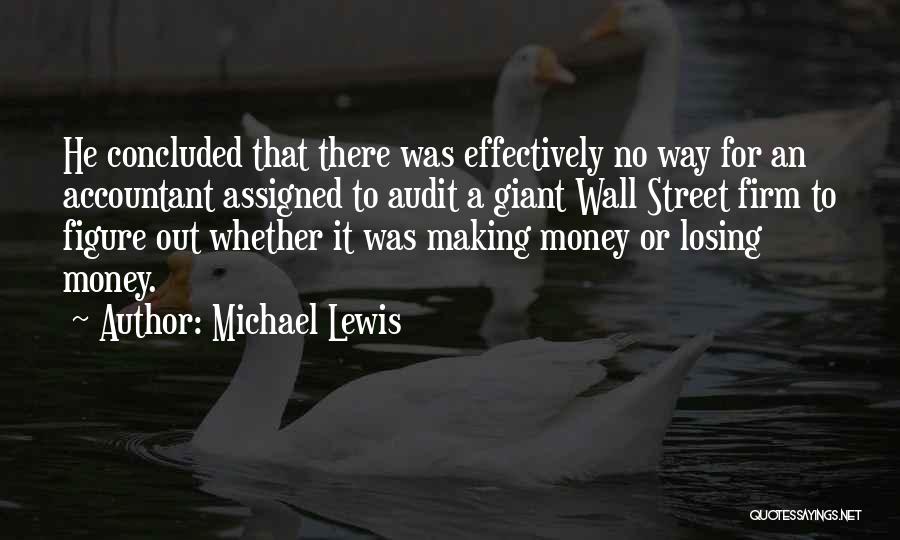 Self Audit Quotes By Michael Lewis