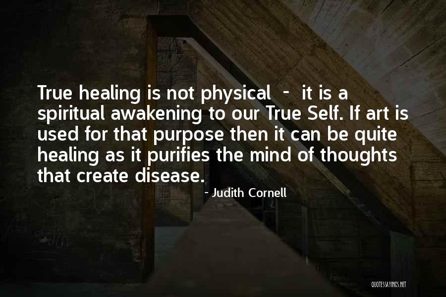 Self Awakening Quotes By Judith Cornell Self Awakening Quotes By Judith Cornell