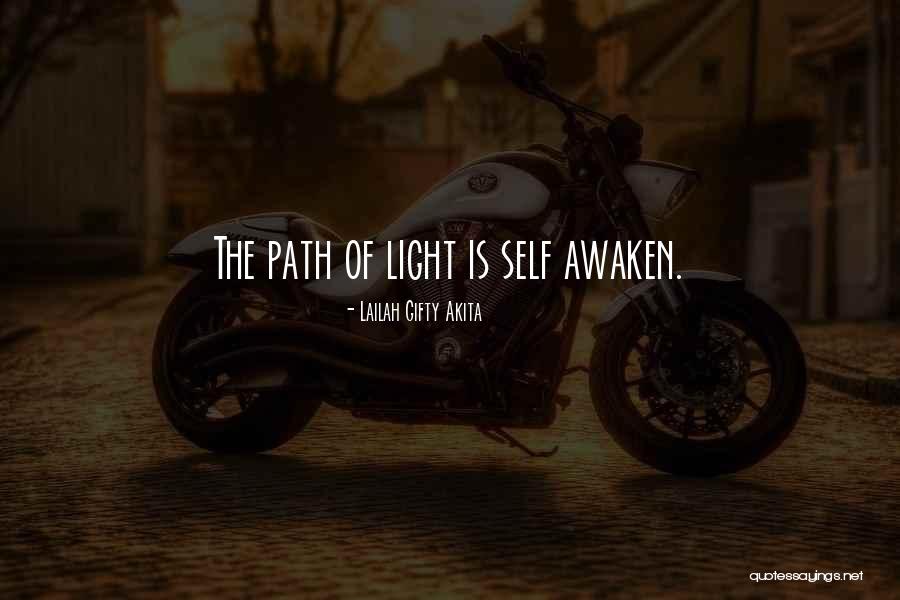 Self Awakening Quotes By Lailah Gifty Akita