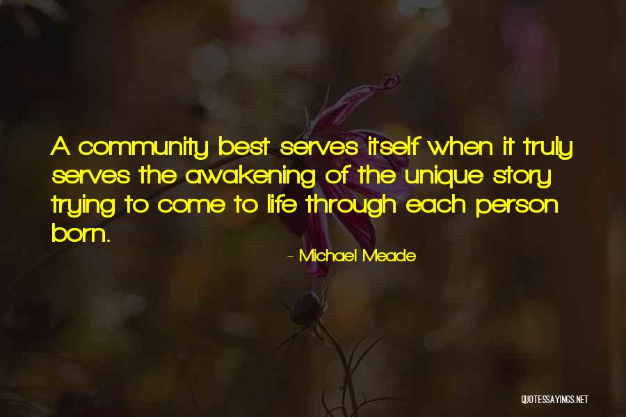 Self Awakening Quotes By Michael Meade Self Awakening Quotes By Michael Meade