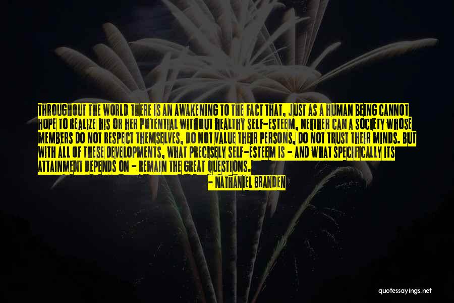 Self Awakening Quotes By Nathaniel Branden Self Awakening Quotes By Nathaniel Branden