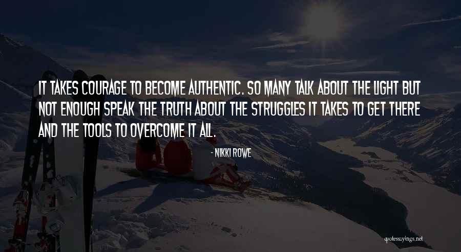 Self Awakening Quotes By Nikki Rowe Self Awakening Quotes By Nikki Rowe
