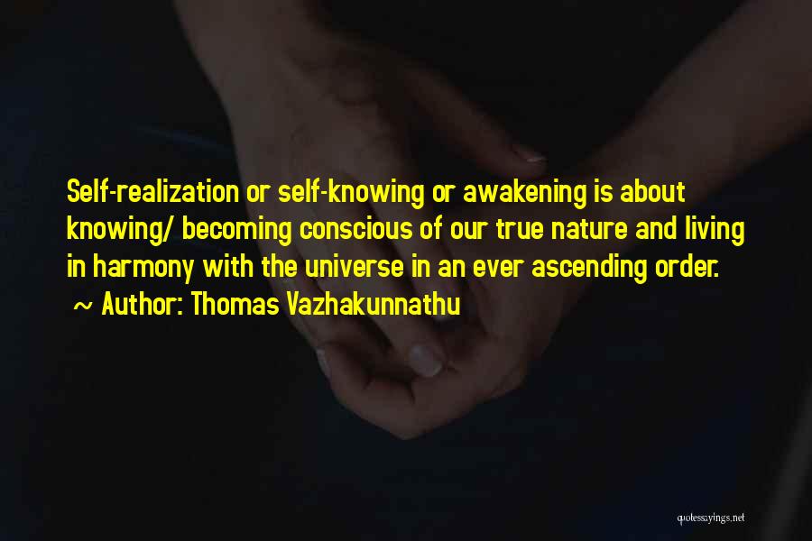 Self Awakening Quotes By Thomas Vazhakunnathu