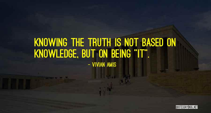 Self Awakening Quotes By Vivian Amis Self Awakening Quotes By Vivian Amis