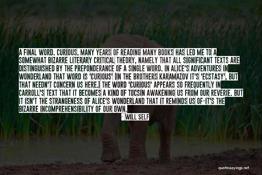 Self Awakening Quotes By Will Self Self Awakening Quotes By Will Self
