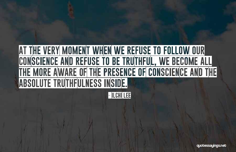 Self Aware Quotes By Ilchi Lee Self Aware Quotes By Ilchi Lee