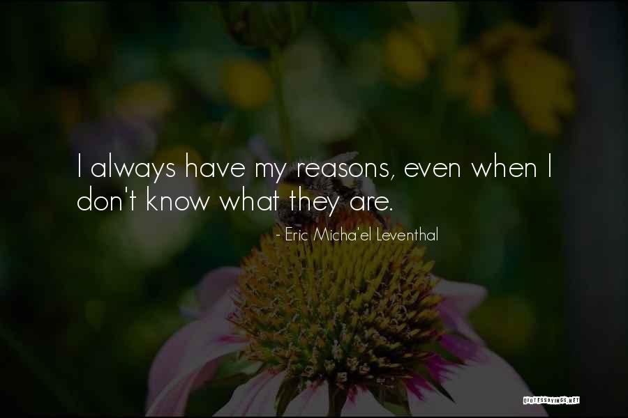 Self Awareness Psychology Quotes By Eric Micha'el Leventhal Self Awareness Psychology Quotes By Eric Micha'el Leventhal