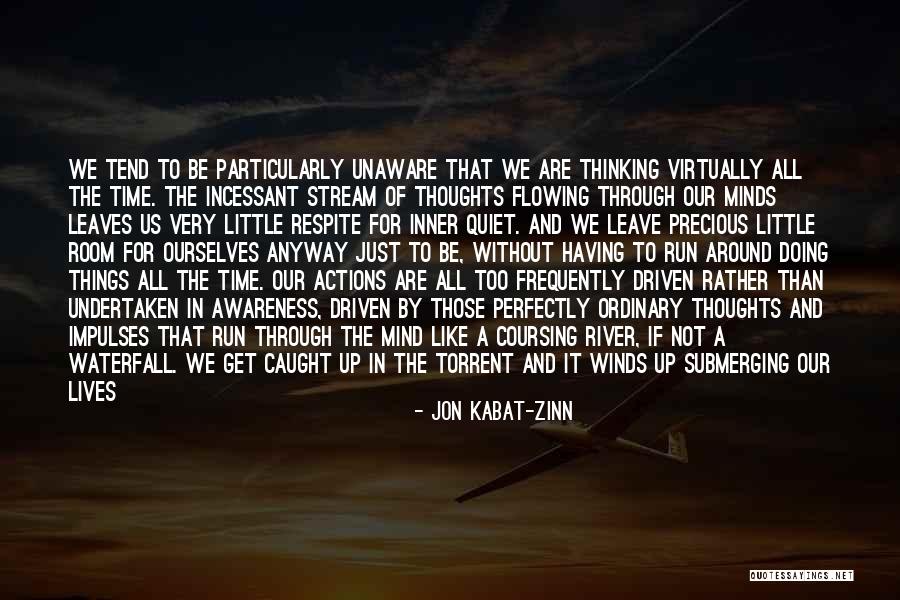 Self Awareness Psychology Quotes By Jon Kabat-Zinn