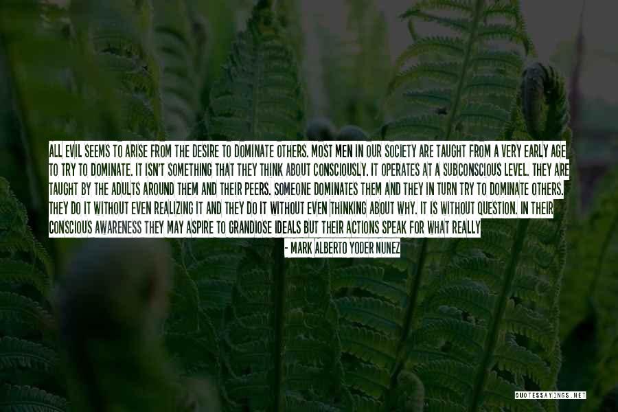Self Awareness Psychology Quotes By Mark Alberto Yoder Nunez Self Awareness Psychology Quotes By Mark Alberto Yoder Nunez