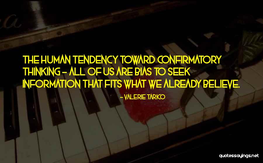 Self Awareness Psychology Quotes By Valerie Tarico Self Awareness Psychology Quotes By Valerie Tarico