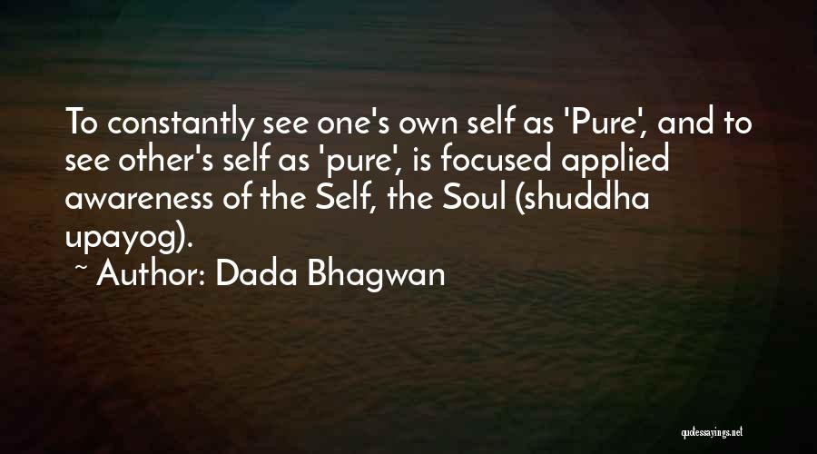 Self Awareness Quotes By Dada Bhagwan Self Awareness Quotes By Dada Bhagwan