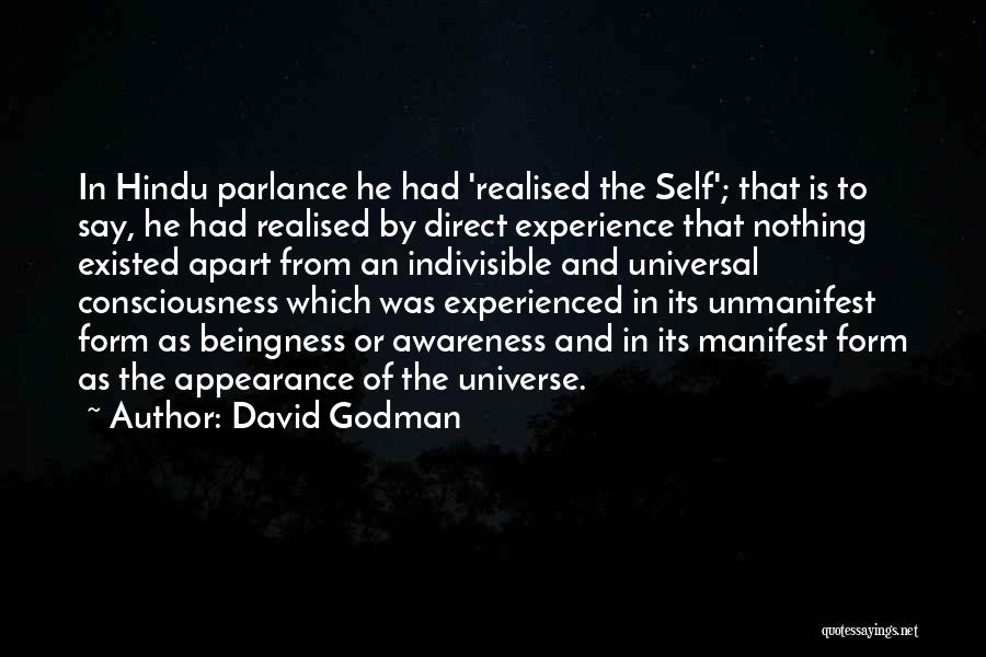 Self Awareness Quotes By David Godman