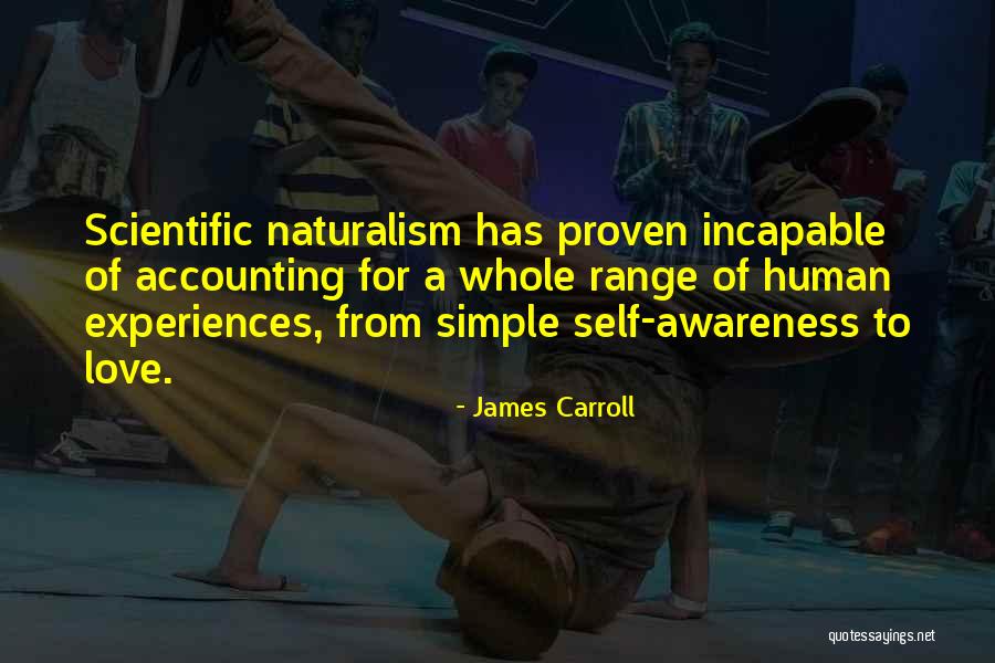 Self Awareness Quotes By James Carroll