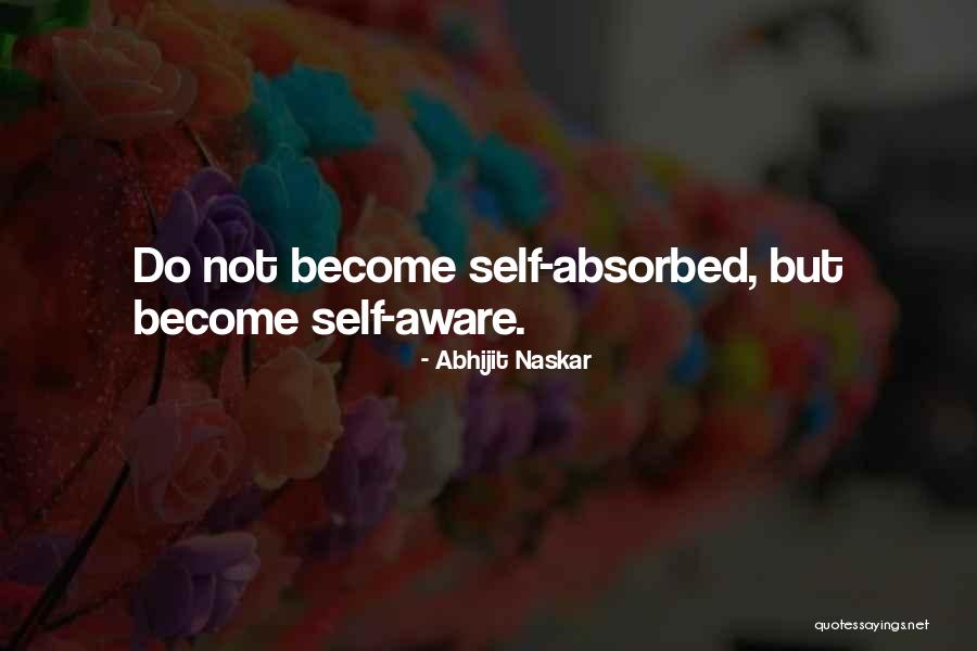 Self Awareness Quote Quotes By Abhijit Naskar Self Awareness Quote Quotes By Abhijit Naskar