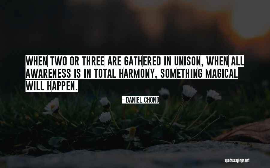 Self Awareness Quote Quotes By Daniel Chong Self Awareness Quote Quotes By Daniel Chong