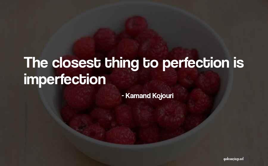 Self Awareness Quote Quotes By Kamand Kojouri Self Awareness Quote Quotes By Kamand Kojouri