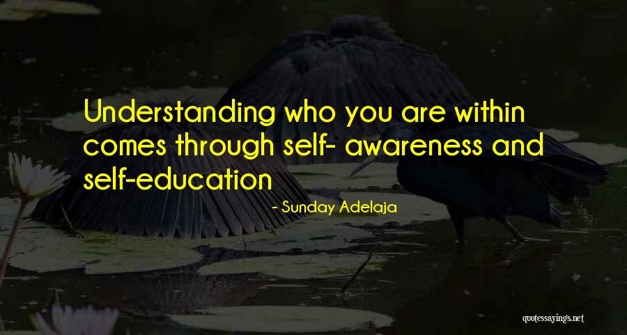 Self Awareness Soul Quotes By Sunday Adelaja Self Awareness Soul Quotes By Sunday Adelaja