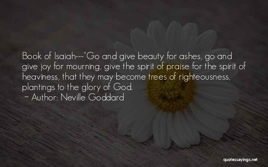 Self Beauty Praise Quotes By Neville Goddard