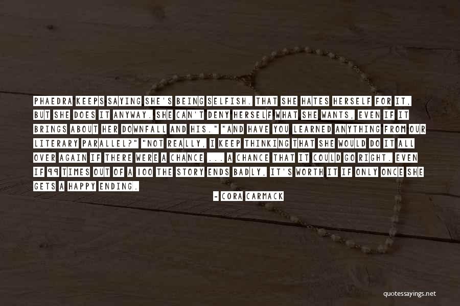 Self Being Happy Quotes By Cora Carmack Self Being Happy Quotes By Cora Carmack