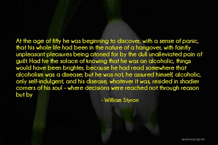 Self Being Happy Quotes By William Styron Self Being Happy Quotes By William Styron