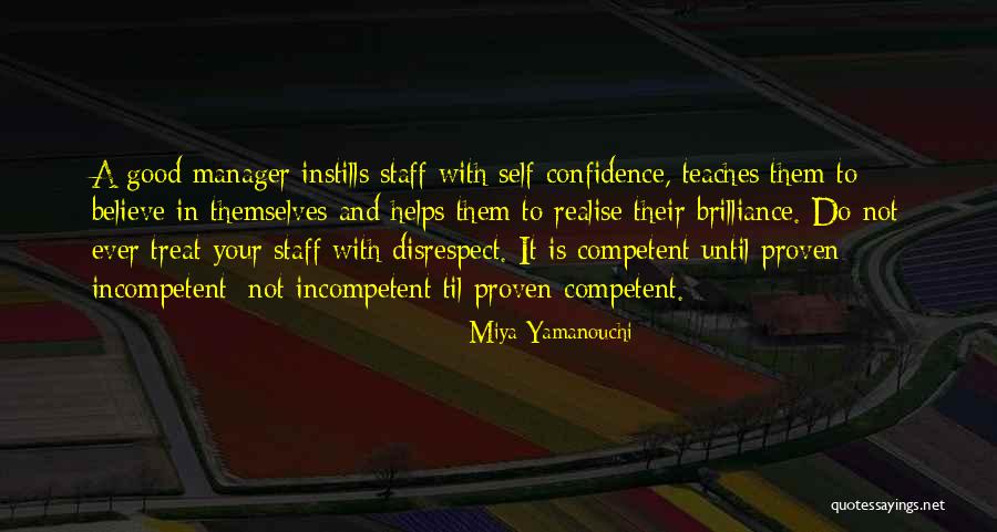 Self Belief And Confidence Quotes By Miya Yamanouchi Self Belief And Confidence Quotes By Miya Yamanouchi