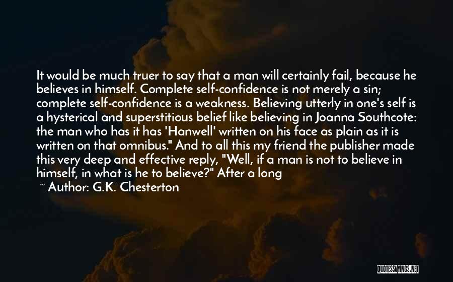 Self Belief Quotes By G.K. Chesterton