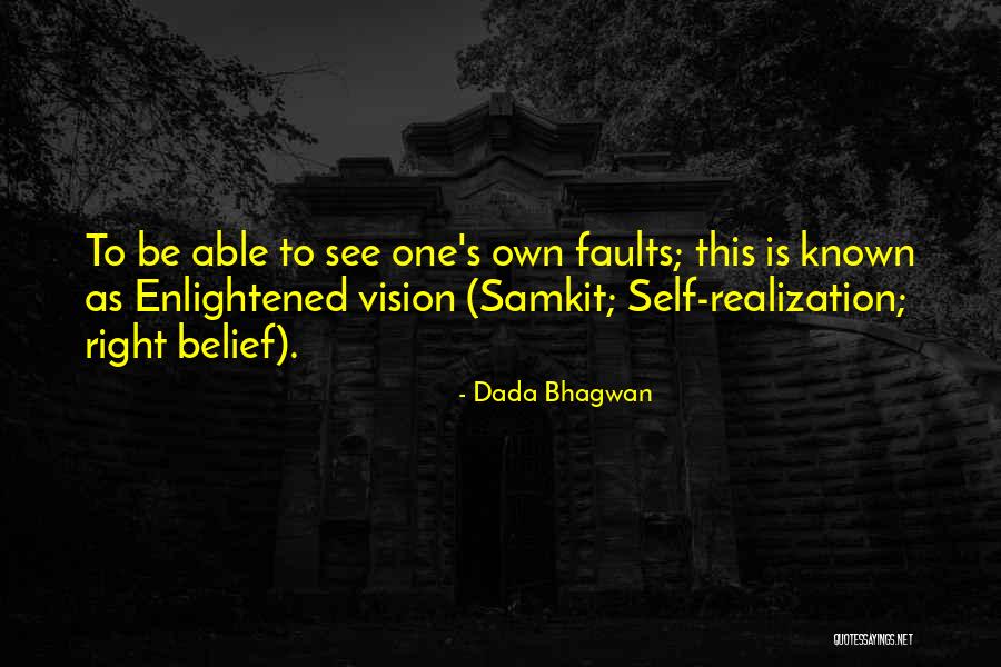 Self Belief Quotes Quotes By Dada Bhagwan Self Belief Quotes Quotes By Dada Bhagwan
