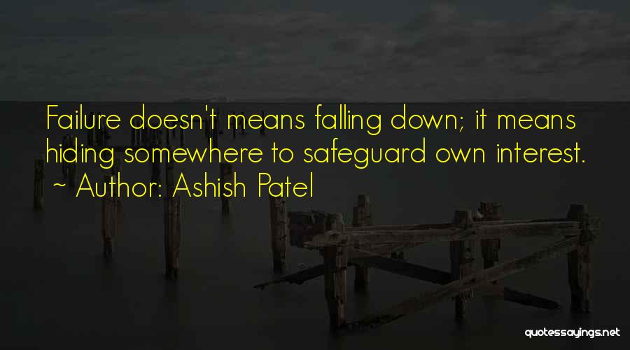 Self Benefit Quotes By Ashish Patel