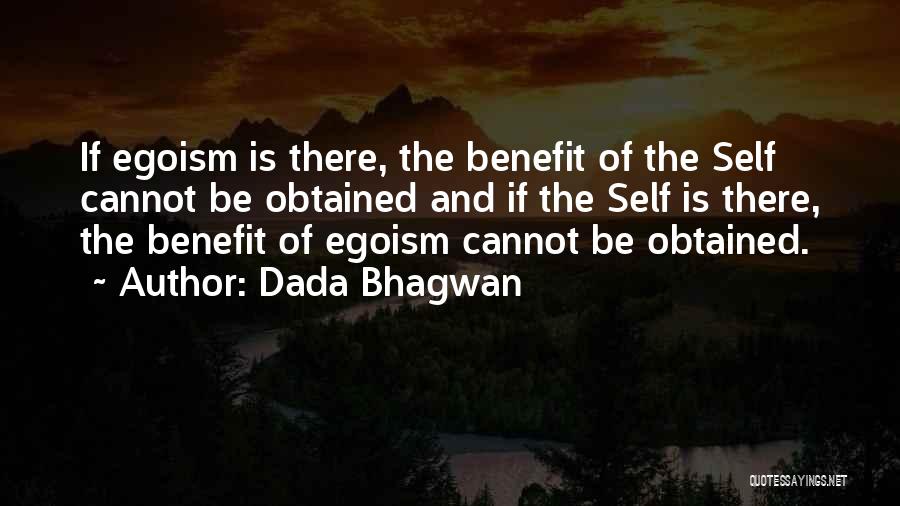 Self Benefit Quotes By Dada Bhagwan