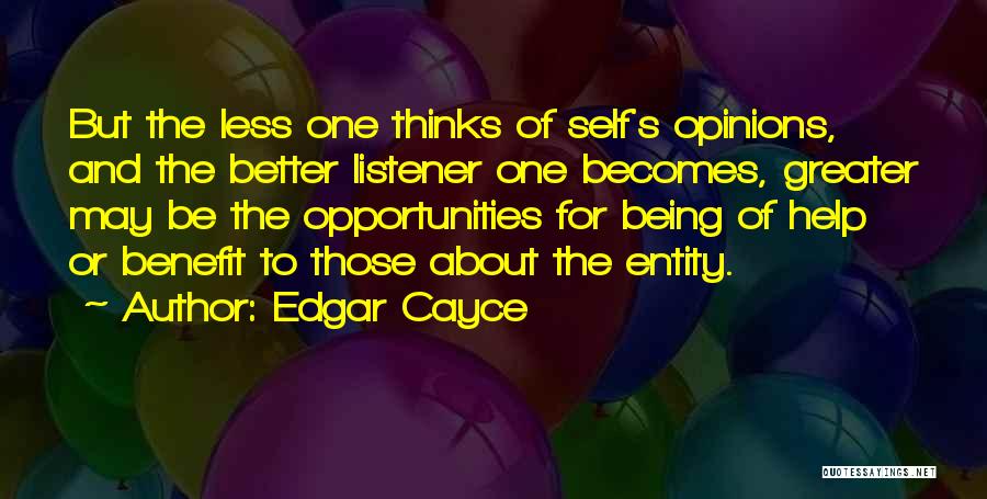 Self Benefit Quotes By Edgar Cayce