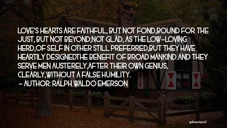 Self Benefit Quotes By Ralph Waldo Emerson