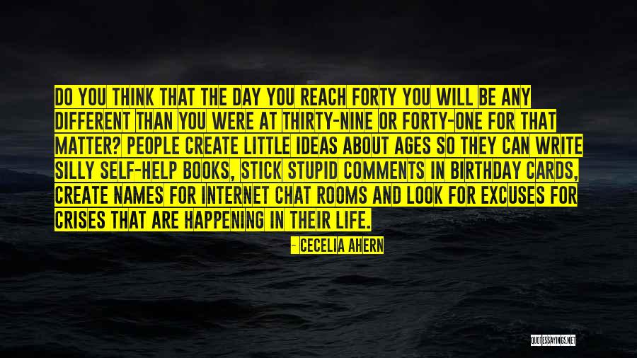 Self Birthday Quotes By Cecelia Ahern Self Birthday Quotes By Cecelia Ahern