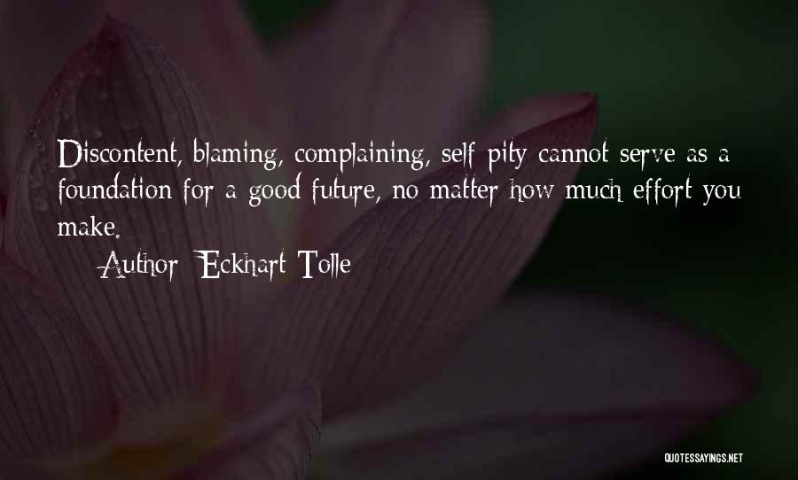 Self Blaming Quotes By Eckhart Tolle
