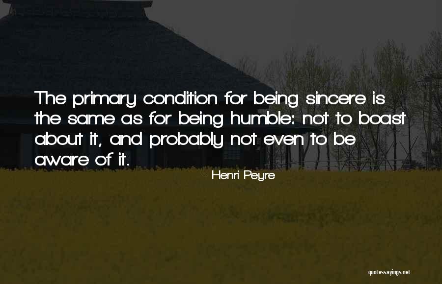 Self Boast Quotes By Henri Peyre Self Boast Quotes By Henri Peyre