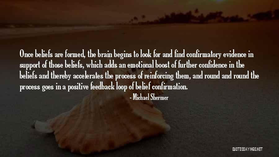 Self Boost Quotes By Michael Shermer Self Boost Quotes By Michael Shermer