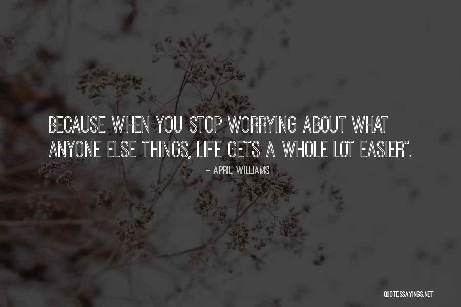 Self Branding Quotes By April WIlliams Self Branding Quotes By April WIlliams