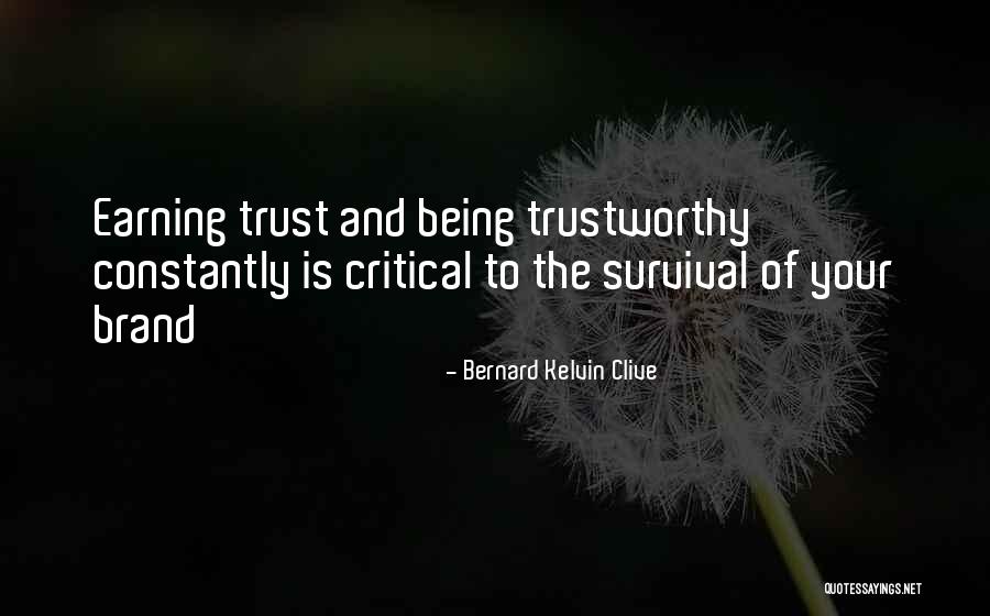 Self Branding Quotes By Bernard Kelvin Clive Self Branding Quotes By Bernard Kelvin Clive