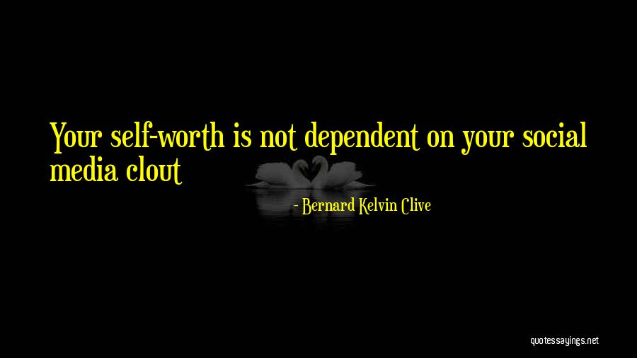 Self Branding Quotes By Bernard Kelvin Clive Self Branding Quotes By Bernard Kelvin Clive