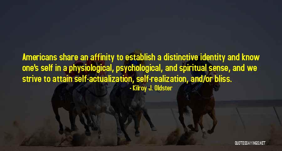 Self Branding Quotes By Kilroy J. Oldster Self Branding Quotes By Kilroy J. Oldster