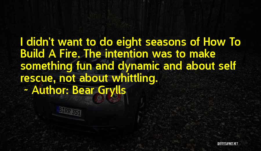 Self Build Quotes By Bear Grylls