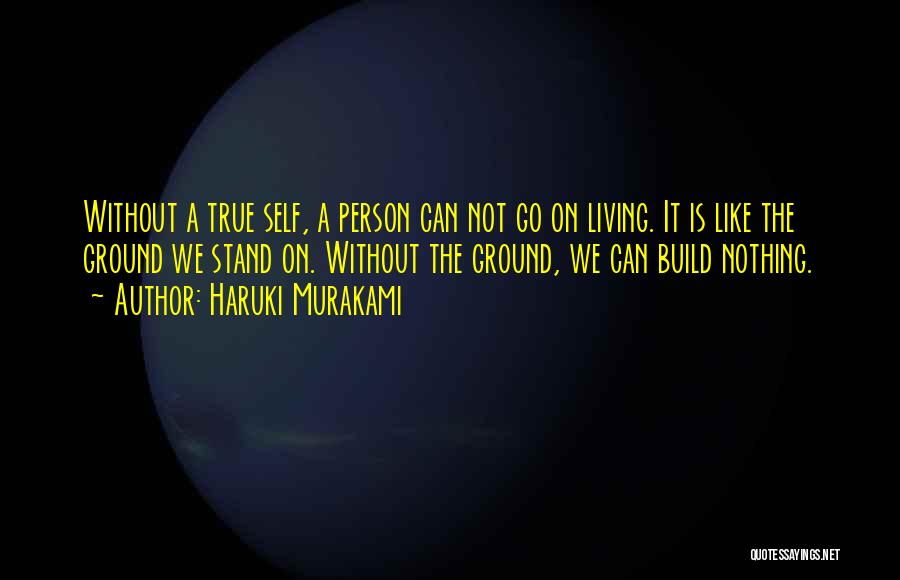 Self Build Quotes By Haruki Murakami