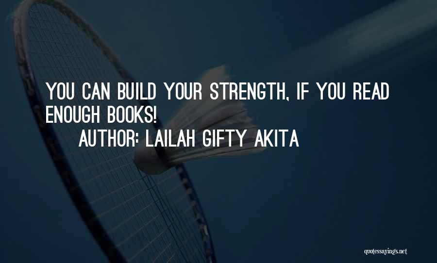 Self Build Quotes By Lailah Gifty Akita