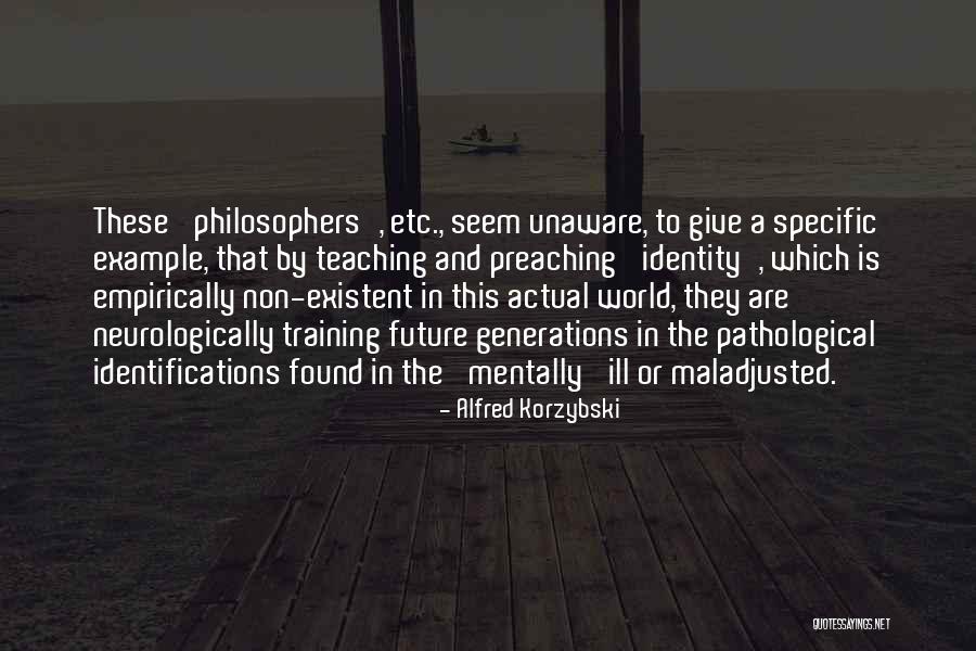 Self By Philosophers Quotes By Alfred Korzybski Self By Philosophers Quotes By Alfred Korzybski