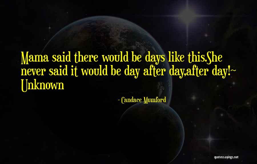 Self By Unknown Quotes By Candace Mumford Self By Unknown Quotes By Candace Mumford