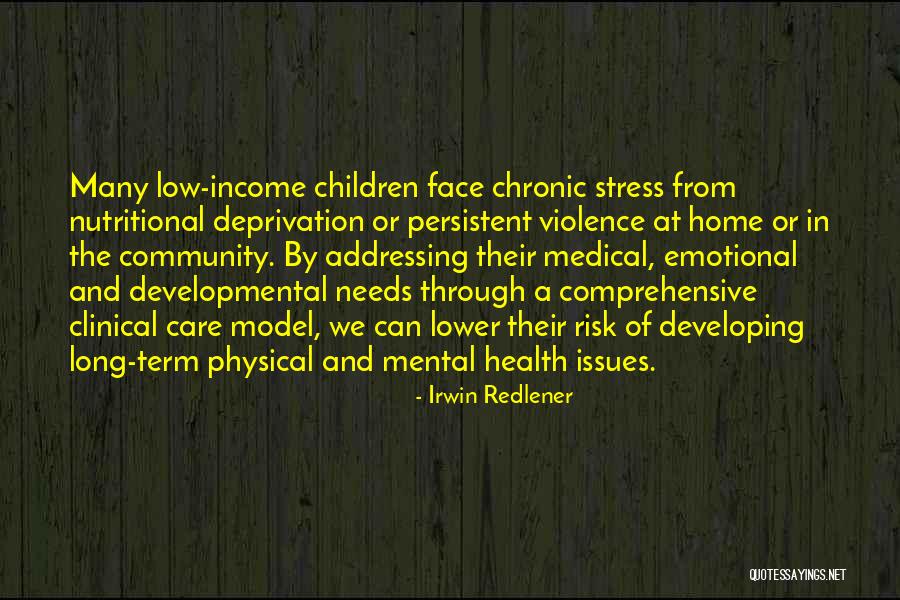 Self Care And Mental Health Quotes By Irwin Redlener Self Care And Mental Health Quotes By Irwin Redlener