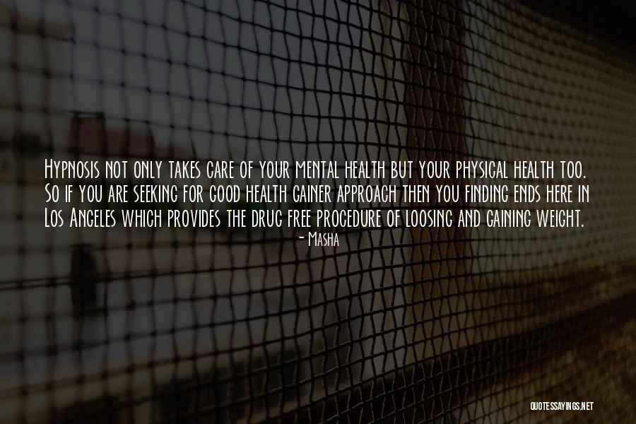 Self Care And Mental Health Quotes By Masha Self Care And Mental Health Quotes By Masha