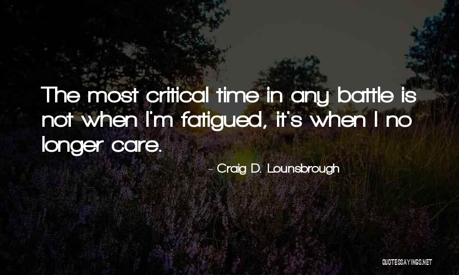 Self Care And Success Quotes By Craig D. Lounsbrough Self Care And Success Quotes By Craig D. Lounsbrough