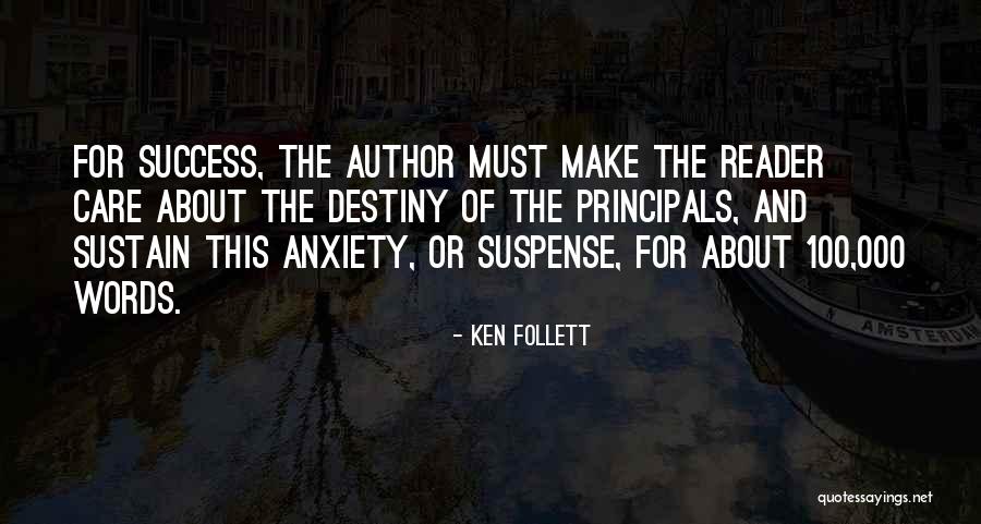 Self Care And Success Quotes By Ken Follett Self Care And Success Quotes By Ken Follett